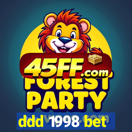 ddd 1998 bet